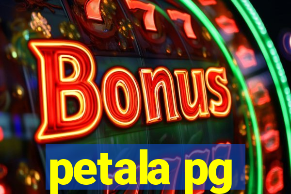 petala pg